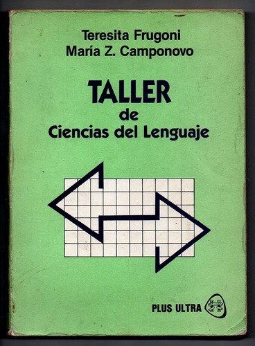 Taller De Ciencias Del Lenguaje - Frugoni Y Camponovo