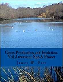 Gross Production And Evolutiona Primer Vol2the Role Of Trans
