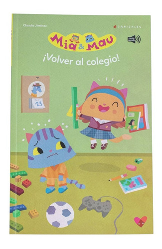 Libro ¡volver Al Colegio! Mia Y Mau (retractilado)