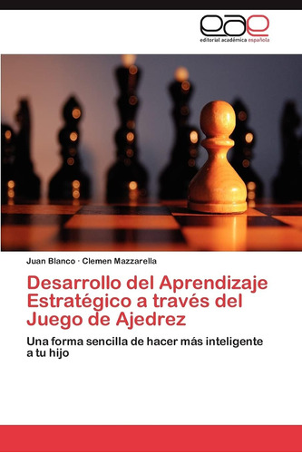 Libro: Desarrollo Del Aprendizaje Estratégico A Través Del J