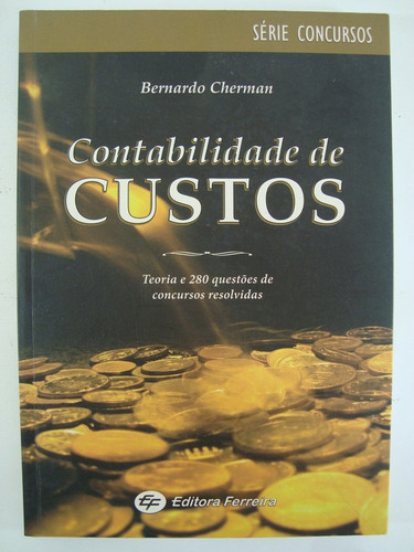 Contabilidade De Custos - Bernardo Cherman - Concursos D97