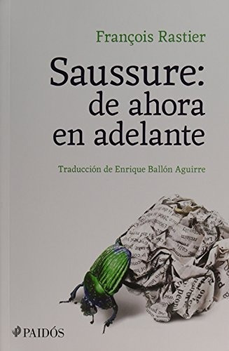 Libro Saussure: De Ahora En Adelante - Nuevo