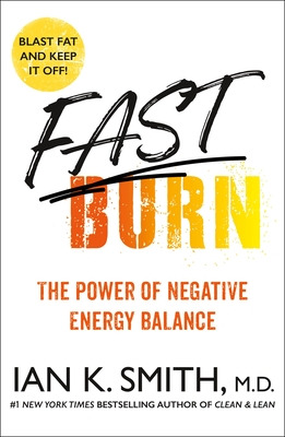 Libro Fast Burn!: The Power Of Negative Energy Balance - ...