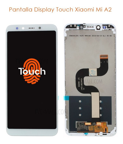 Pantalla Xiaomi Mi A2 Compatible Con M1807d1sg