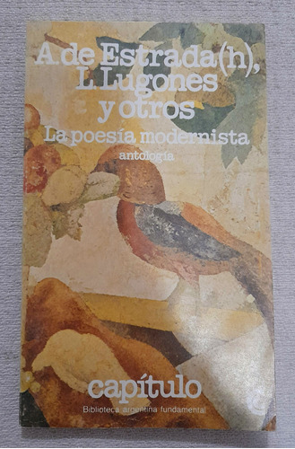 La Poesía Modernista - Estrada Lugones - Capitulo Ceal #42