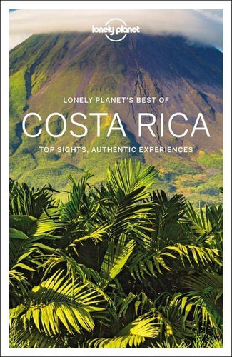 Libro:  Lonely Planet Best Of Costa Rica 3 (travel Guide)