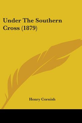 Libro Under The Southern Cross (1879) - Cornish, Henry