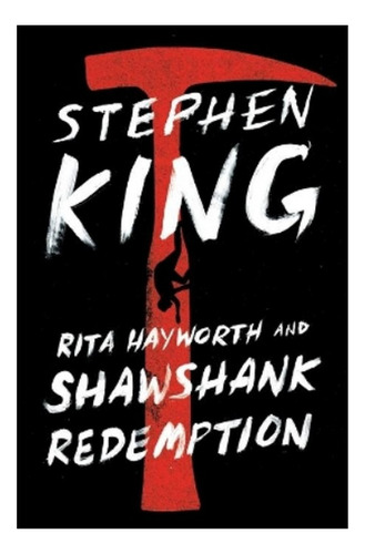 Rita Hayworth And Shawshank Redemption - Stephen King. Eb4