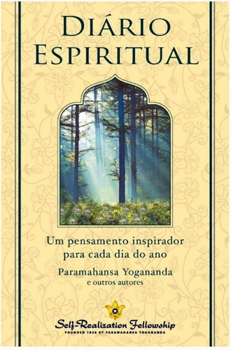 Diário Espiritual, De Yogananda Paramahansa. Editora Self-realization Fellowship, Capa Mole Em Português