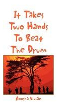 Libro It Takes Two Hands To Beat The Drum - Anosha Vivian