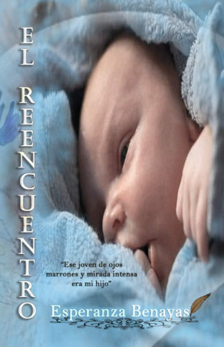 Libro: El Reencuentro (spanish Edition)