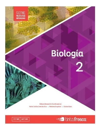 Biología 2  Serie Nuevas Miradas