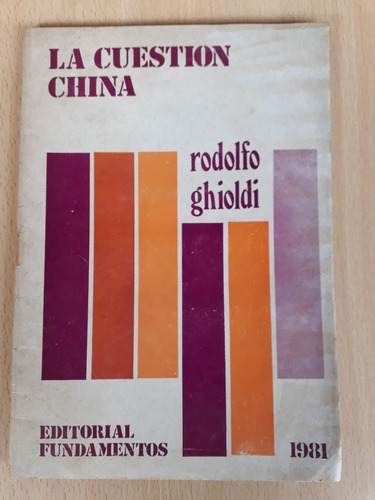 Libro La Cuestion China Rodolfo Ghioldi Folleto