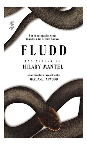 Fludd Milagro En Un Pueblo Falto De Fe Novela Hilary Mantel