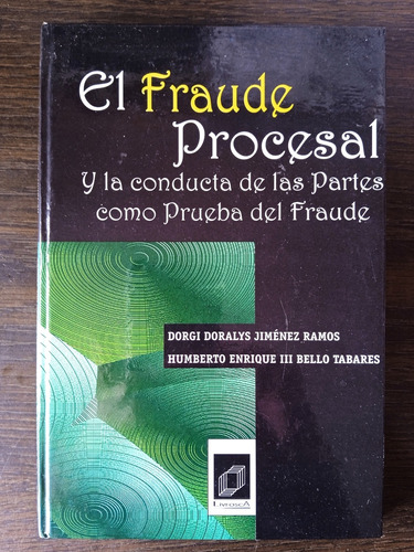 El Fraude Procesal / Humberto Bello - Dorgi Jiménez 
