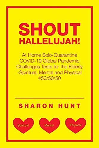Shout Hallelujah! At Home Solo-quarantine Covid-19 Global Pa