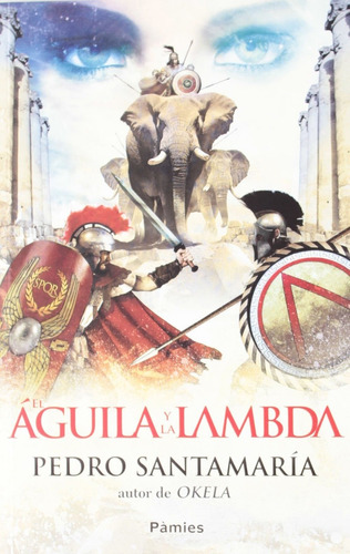 El Aguila Y La Lambda - Pedro Santamaria