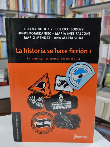 La Historia Se Hace Ficción 1