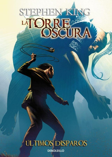 La Torre Oscura - Ultimos Disparos - Novela Grafica - S King