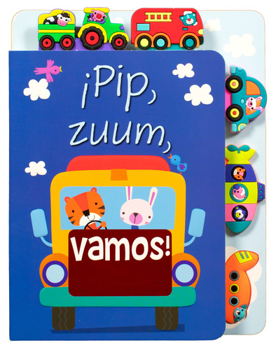 Pip, zumm, vamos: Libro infantil con separadores ¡Pip, zuum, vamos!, de Varios autores. Editorial Silver Dolphin (en español), tapa dura en español, 2022