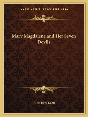 Libro Mary Magdalene And Her Seven Devils - Kuhn, Alvin B...