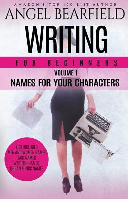 Libro Writing For Beginners : Names For Your Characters -...