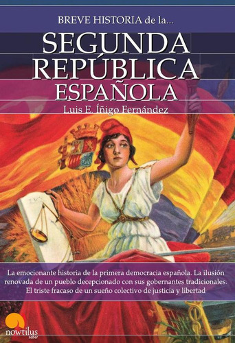 Breve Historia De La Segunda República Española N.e - Lui...