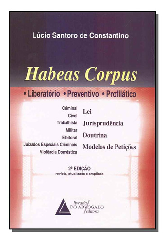 Libro Habeas Corpus: Lib Pre Profilatico 02ed 16 De Constant