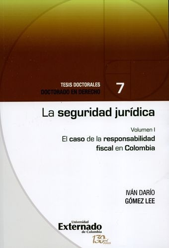 Libro Seguridad Jurídica (i). El Caso De La Responsabilidad