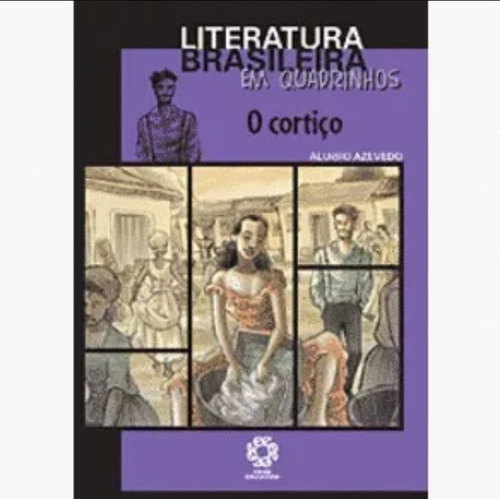 Literatura Brasileira Em Quadrinhos- O Cortiço 