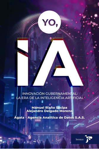 Yo, Ia Innovación Gubernamental: La Era De La Ia