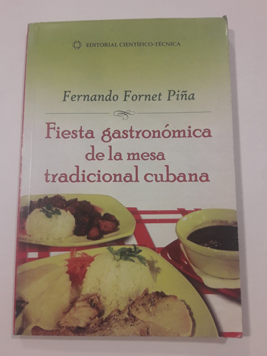 Fiesta Gastronómica De La Mesa Tradicional Cubana Usado 