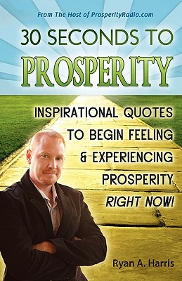 Libro 30 Seconds To Prosperity: Inspirational Quotes To B...