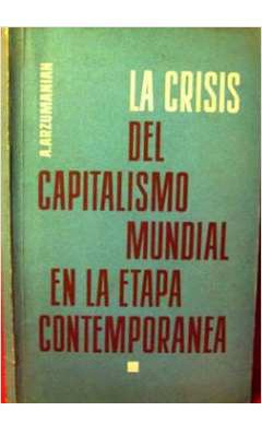 Livro La Crisis Del Capitalismo Mundial En La Etapa Contemporanea - A. Arzumanian