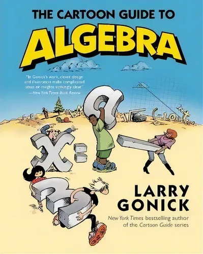 comprar The Cartoon Guide To Algebra, De Larry Gonick. Editorial Gardners, Tapa Blanda En Inglés