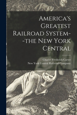 Libro America's Greatest Railroad System--the New York Ce...