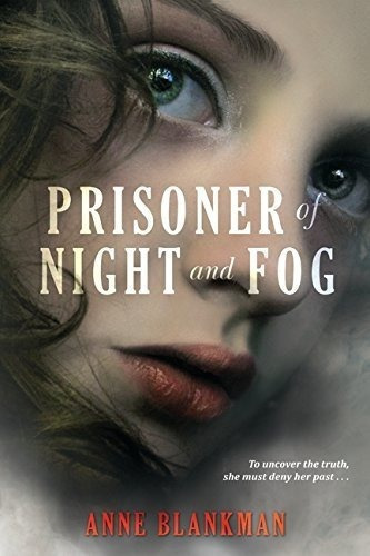 Prisoner Of Night And Fog - Blankman, Anne, De Blankman, Anne. Editorial Balzer Bray En Inglés