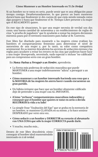 Imagen 2 de 2 de Nunca Vuelvas A Perseguir A Un Hombre: 38 Secretos Para P...
