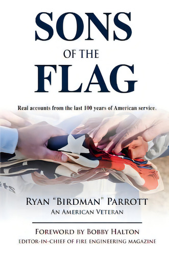 Sons Of The Flag, De Parrott, Ryan. Editorial Preslyn Pub, Tapa Blanda En Inglés