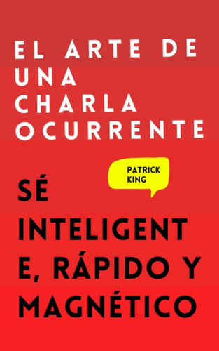 Libro El Arte De Una Charla Ocurrente