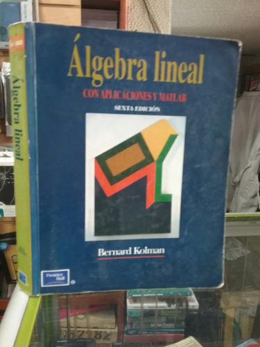 Algebra Lineal Kolman 7 Ed