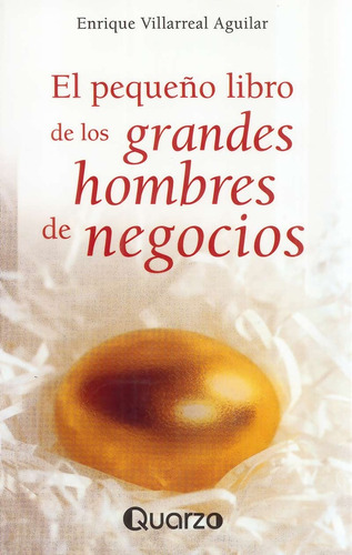 El Pequeño Libro De Los Grandes Hombres De Negocios - Villar