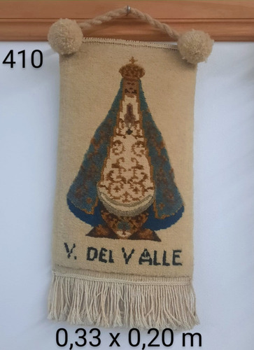 Tapiz De Lana Artesanal. Virgen Del Valle. #410
