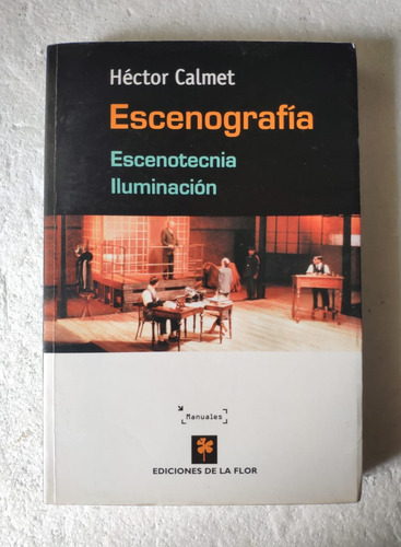 Escenografía Escenotecnia Iluminación Héctor Calmet Firmado (Usado)