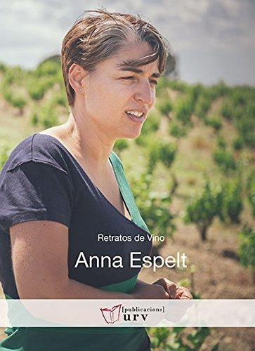 Imagen 1 de 1 de Libro Retratos De Vino : Anna Espelt  De Eliakim , Maozfot