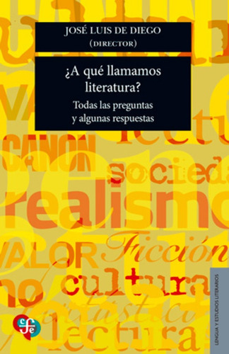 ¿a Qué Llamamos Literatura? - José Luis De Diego