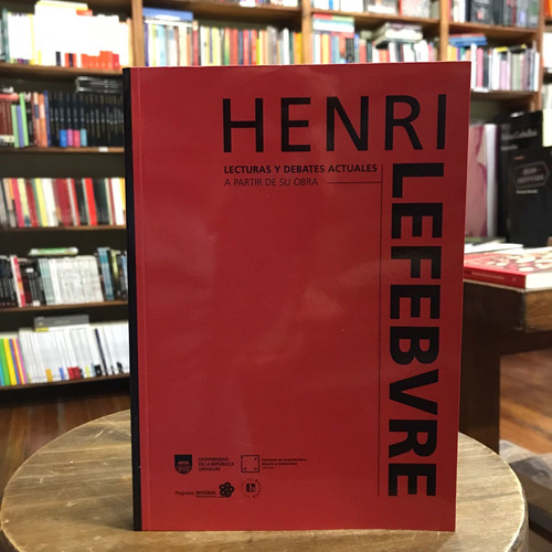Henri Lefebvre  Lecturas Y Debates Actuales