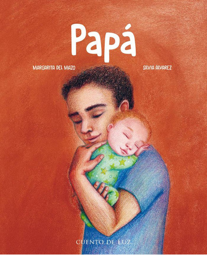 Libro: Papá. Del Mazo, Margarita. Cuento De Luz