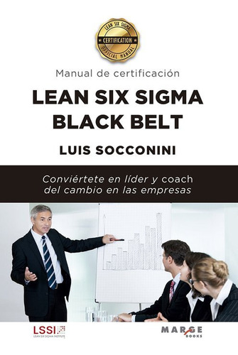 Lean Six Sigma Black Belt Manual De Certificacion - Luis ...