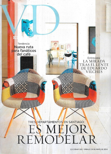 Revista Vd El Mercurio N ° 933 / Es Mejor Remodelar